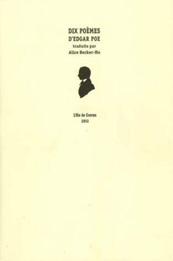 Couverture du livre « Dix poèmes d'Egdar Poe » de Edgar Allan Poe aux éditions L'oie De Cravan