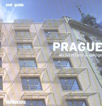 Couverture du livre « And guide prague architecture & design » de Datz/Kullmann/Kunz aux éditions Teneues - Livre