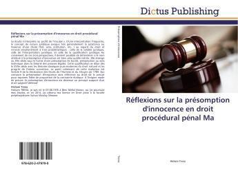 Couverture du livre « Reflexions sur la presomption d'innocence en droit procedural penal marocain » de Trena Hicham aux éditions Dictus