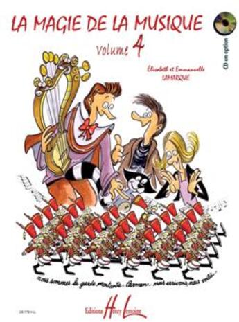 Couverture du livre « La magie de la musique vol.4 --- formation musicale » de Lamarque/Lamarque aux éditions Henry Lemoine