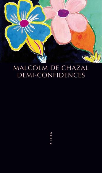 Couverture du livre « Demi-confidences » de Malcolm De Chazal aux éditions Allia