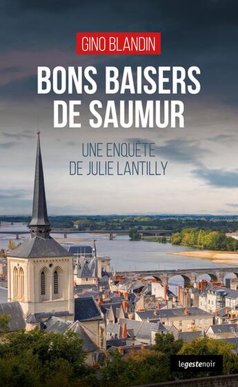 Couverture du livre « Bons baisers de Saumur » de Gino Blandin aux éditions Geste