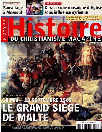 Couverture du livre « Hcm (Histoire Du Christianisme Magazine) N.76 ; Le Siège De Malte » de Hcm (Histoire Du Christianisme Magazine) aux éditions Cld