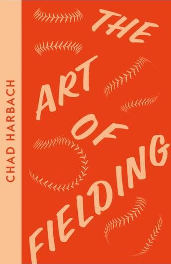 Couverture du livre « THE RT OF FIELDING - COLLINS MODERN CLASSICS » de Chad Harbach aux éditions Fourth Estate