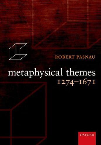 Couverture du livre « Metaphysical Themes 1274-1671 » de Pasnau Robert aux éditions Oup Oxford