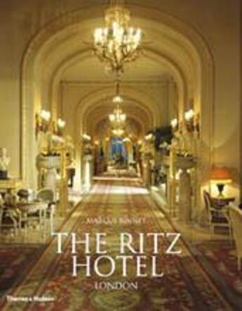 Couverture du livre « The ritz hotel » de Binney aux éditions Thames & Hudson