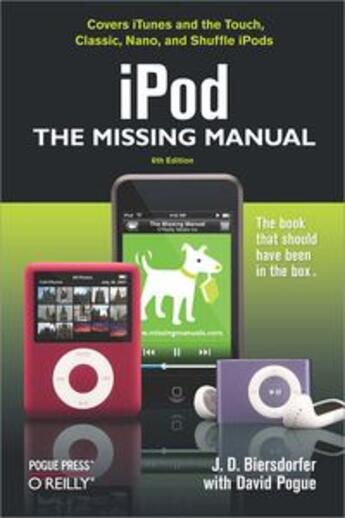 Couverture du livre « IPod: The Missing Manual » de Jude D. Biersdorfer aux éditions O Reilly