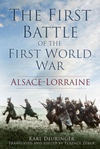 Couverture du livre « The First Battle of the First World War » de Deuringer Karl aux éditions History Press Digital