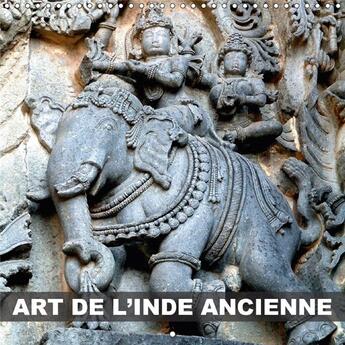 Couverture du livre « Art de l inde ancienne calendrier mural 2018 300 300 mm squa - l art hindou medieval en inde » de Blank R aux éditions Calvendo