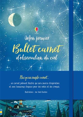 Couverture du livre « Mon premier bullet carnet d'observation du ciel » de Fiona Patchett et Joe Tood Stanton aux éditions Usborne