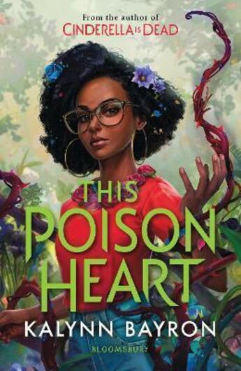 Couverture du livre « THIS POISON HEART » de Kalynn Bayron aux éditions Bloomsbury