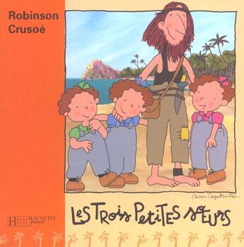 Couverture du livre « Robinson Crusoe » de Capdevila-R aux éditions Hachette