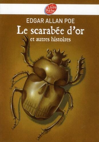 Couverture du livre « Le scarabée d'or et autres histoires » de Edgar Allan Poe aux éditions Le Livre De Poche Jeunesse