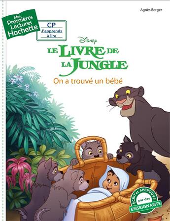 Couverture du livre « Mes premières lectures - CP j'apprends à lire : le livre de la Jungle t.1 : on a trouvé un bébé » de Agnes Berger aux éditions Hachette Enfants