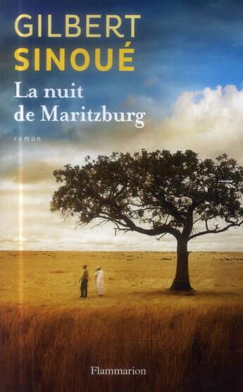 Couverture du livre « La nuit de Maritzburg ; l'éternel amour de Gandhi » de Gilbert Sinoué aux éditions Flammarion