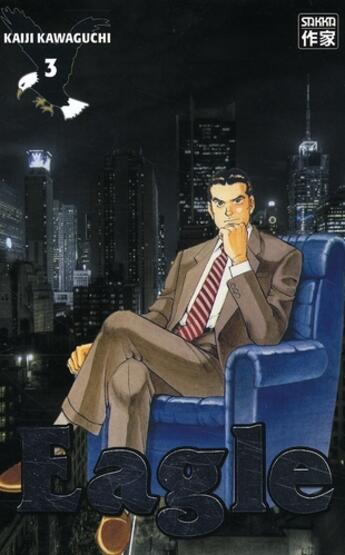 Couverture du livre « Eagle t3 » de Kaiji Kawaguchi aux éditions Casterman