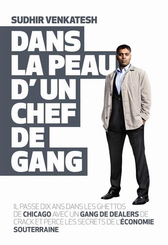 Couverture du livre « Dans la peau d'un chef de gang » de Sudhir Venkatesh aux éditions Editions Globe