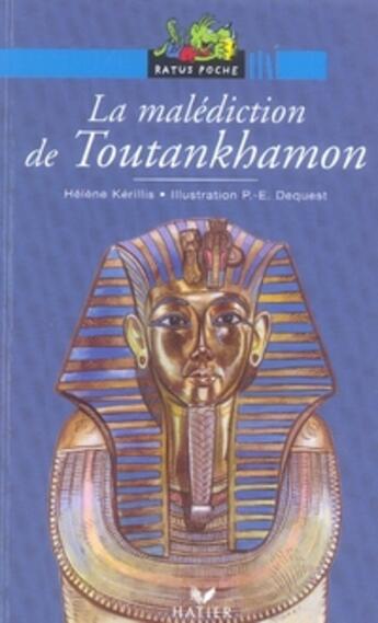 Couverture du livre « La malédiction de toutankhamon » de Kerillis-H aux éditions Hatier