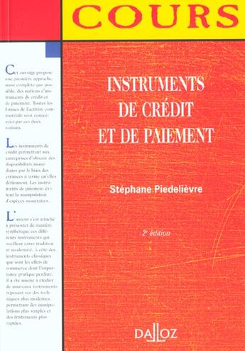 Couverture du livre « Instruments De Credit Et De Paiement ; 2e Edition » de Piedelievre aux éditions Dalloz