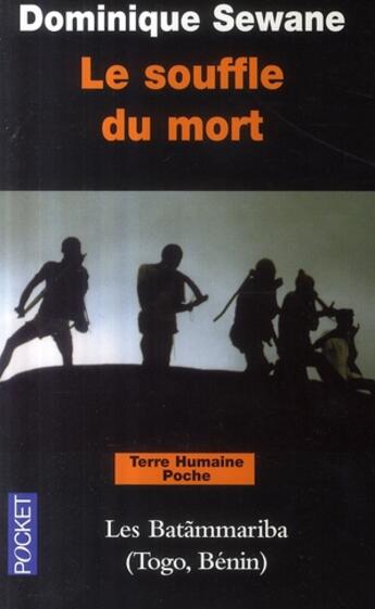 Couverture du livre « Le souffle du mort ; les Batâmmariba (Togo, Bénin) » de Sewane/Dominique aux éditions Pocket