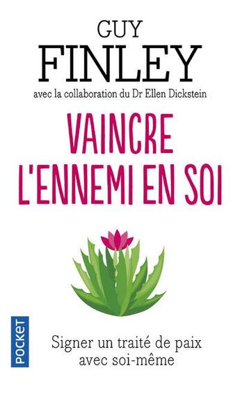 Couverture du livre « Vaincre l'ennemi en soi » de Guy Finley aux éditions Pocket