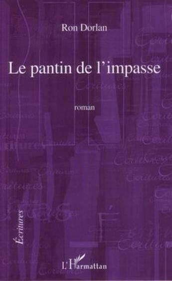 Couverture du livre « Le pantin de l'impasse » de Ron Dorlan aux éditions L'harmattan