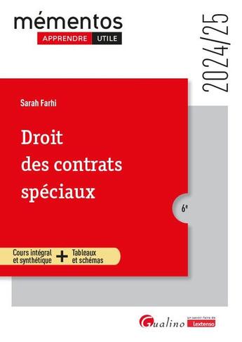 Couverture du livre « Droit des contrats spéciaux : Cours intégral et synthétique + Tableaux et schémas (édition 2024/2025) » de Sarah Farhi aux éditions Gualino