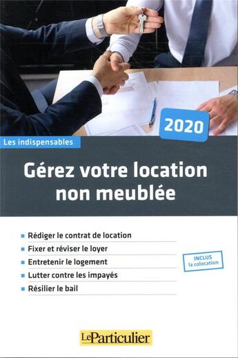 Couverture du livre « Gérez votre location non meublée (édition 2020) » de  aux éditions Le Particulier