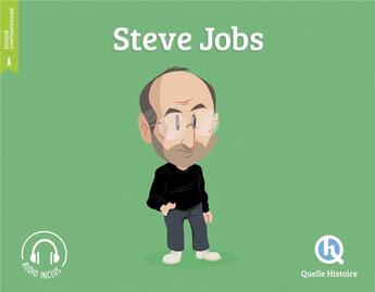 Couverture du livre « Steve Jobs » de Julie Gouaze et Nuno Alves Rodrigues aux éditions Quelle Histoire