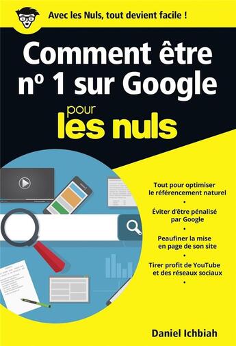 Couverture du livre « Comment être n°1 sur Google pour les nuls » de Daniel Ichbiah aux éditions First Interactive