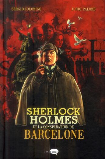 Couverture du livre « Sherlock Holmes et la conspiration à Barcelone » de Sergio Colomino et Jordi Palome aux éditions Marabout