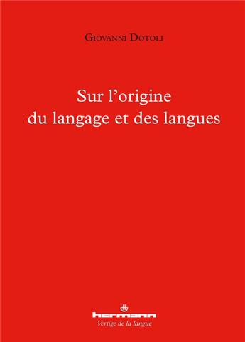 Couverture du livre « Sur l'origine du langage et des langues » de Giovanni Dotoli aux éditions Hermann