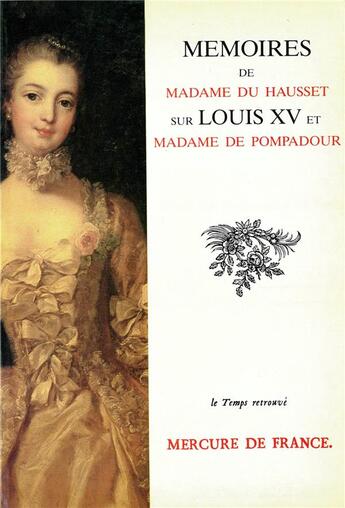 Couverture du livre « Mémoires sur louis XV et Madame de Pompadour » de Madame Du Hausset aux éditions Mercure De France