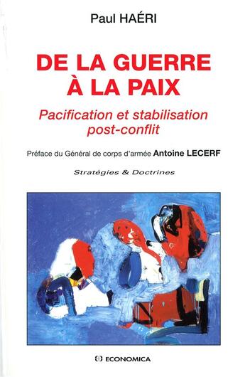 Couverture du livre « DE LA GUERRE A LA PAIX » de Haeri/Paul aux éditions Economica