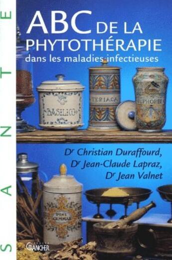 Couverture du livre « ABC de la phytothérapie dans les maladies infectieuses » de  aux éditions Grancher