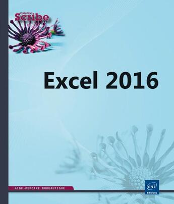 Couverture du livre « Excel 2016 » de  aux éditions Eni