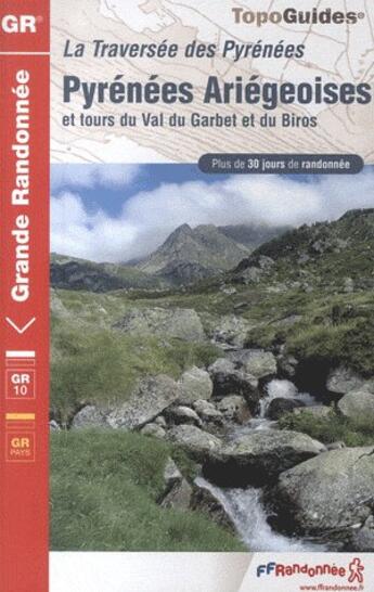 Couverture du livre « La traversée des Pyrénées ; Pyrénées ariègeoises et tours du Val du Garbet et du Biros ; 09-GR10-1090 » de  aux éditions Ffrp