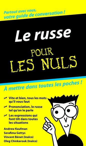 Couverture du livre « Le Russe - Guide de conversation Pour les Nuls » de Andrew Kaufman et Vincent Benet et Oleg Chinkarouk et Serafima Gettys aux éditions First