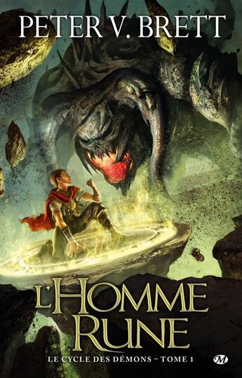 Couverture du livre « Le cycle des démons Tome 1 : l'homme-rune » de Peter V. Brett aux éditions Bragelonne