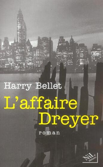 Couverture du livre « L'affaire dreyer » de Harry Bellet aux éditions Nil