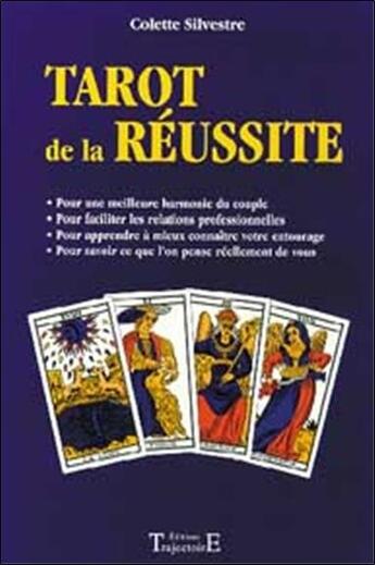 Couverture du livre « Tarot de la réussite » de Colette Silvestre aux éditions Trajectoire