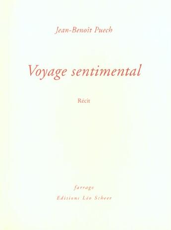 Couverture du livre « Voyage sentimental » de Jean-Benoit Puech aux éditions Farrago