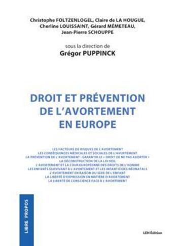 Couverture du livre « Droit et prévention de l'avortement en Europe » de Gregor Puppinck aux éditions Les Etudes Hospitalieres