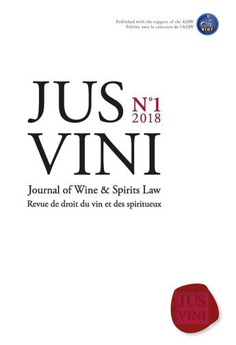 Couverture du livre « Jus vini journal of wine et spirits law - n 1/2018 - revue de droit du vin et des spiritueux » de Georgopoulos T. aux éditions Mare & Martin