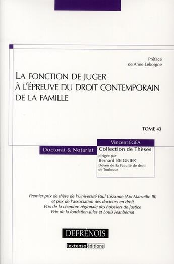 Couverture du livre « La fonction de juger à l'épreuve du droit contemporain de la famille » de Vincent Egea aux éditions Defrenois