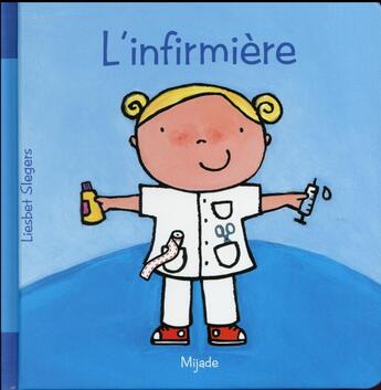 Couverture du livre « L'infirmière » de Liesbet Slegers aux éditions Mijade