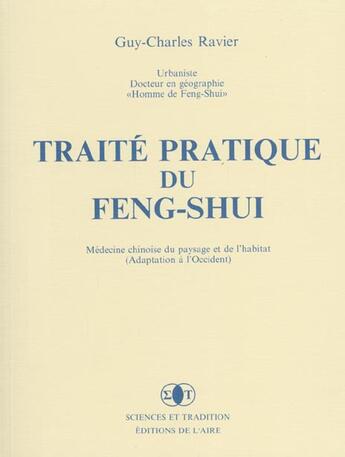 Couverture du livre « Traite pratique du feng shui - medecine chinoise du paysage et de l'habitat » de  aux éditions Éditions De L'aire