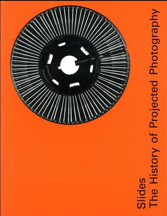 Couverture du livre « Slide ; the history of projected photography » de  aux éditions Noir Sur Blanc