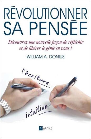 Couverture du livre « Révolutionner sa pensée » de William A. Donius aux éditions Octave