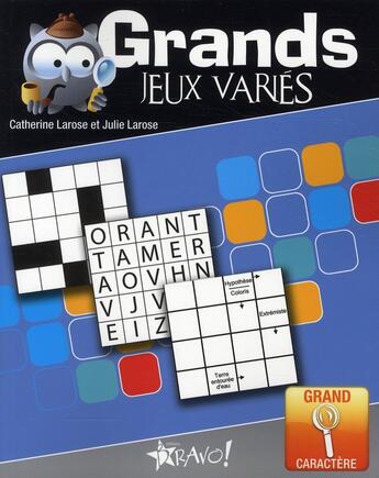 Couverture du livre « Grands jeux variés » de Catherine Larose aux éditions Bravo